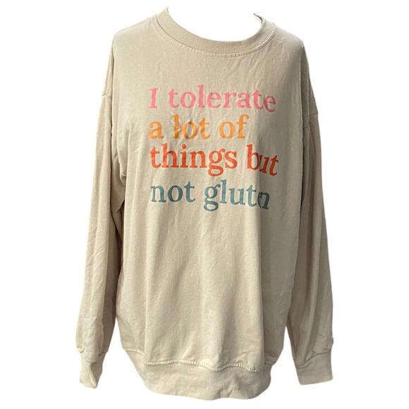 GLUTEN FREE Celiac funny graphic Beige Sweatshirt Size medium - Picture 8 of 9